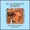 El nacimiento de Jesús (Historias de la Biblia para niños)