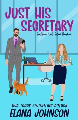 Just His Secretary