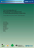 The complexities of managing forest resources in post-decentralization Indonesia: a case study from Sintang District, West Kalimantan