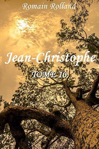 Jean-Christophe (Tome 10) (La Nouvelle Journée)