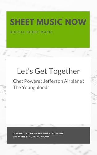 Let's Get Together Sheet Music