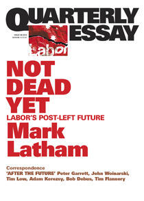 Not Dead Yet: Labor's Post-Left Future