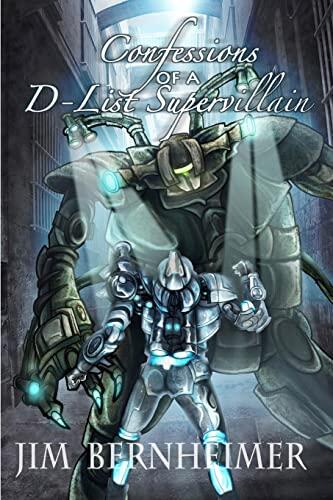 Confessions Of A D-List Supervillain