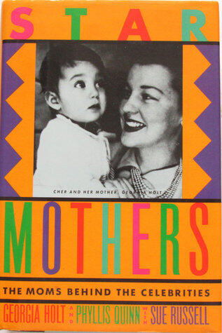 Star Mothers: The Moms Behind the Celebrities