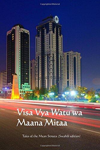 Visa Vya Watu Wa Maana Mitaa: Tales of Mean Streets