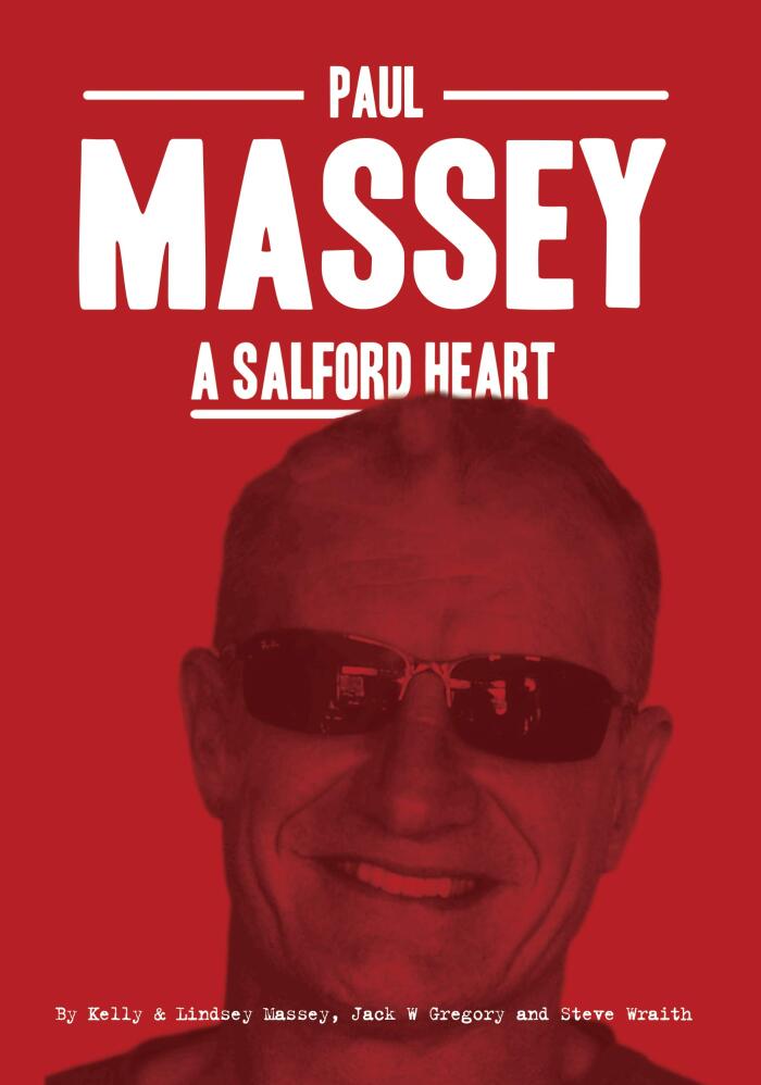 Paul Massey: A Salford Heart