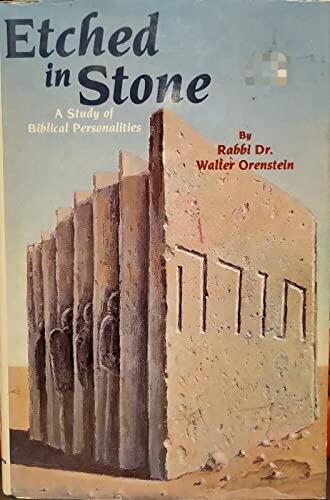 Etched in Stone: A Study of Biblical Personalities