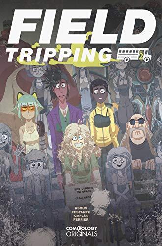 Field Tripping #2 (of 5)