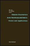 Order Statistics and Nonparametrics: Theory and Applications
