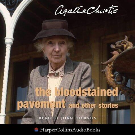 The Bloodstained Pavement and Other Stories