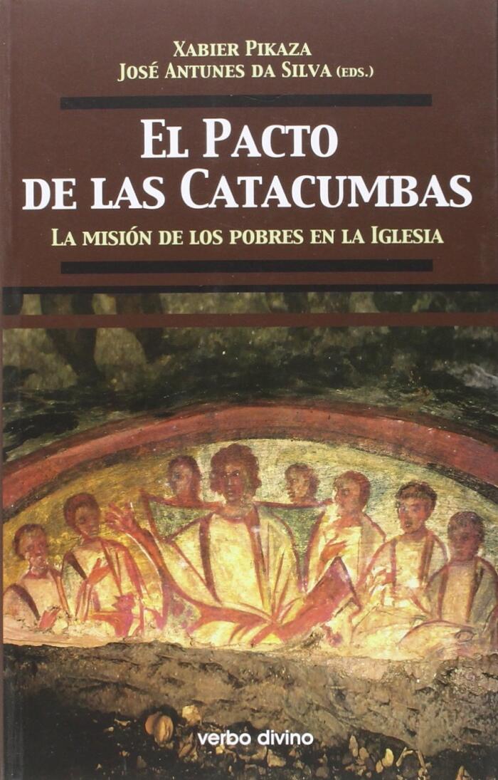 El Pacto de las Catacumbas: La misión de los pobres en la Iglesia