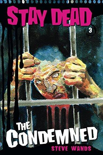 Stay Dead 3: The Condemned