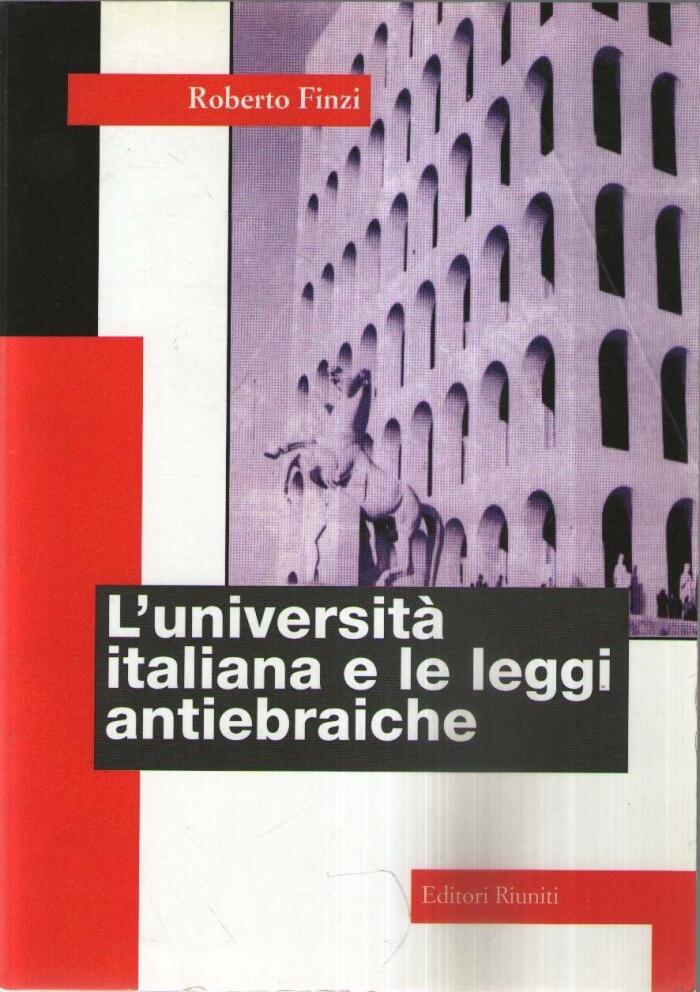 L'università italiana e le leggi antiebraiche
