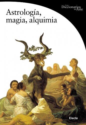 Astrología, magia, alquimia