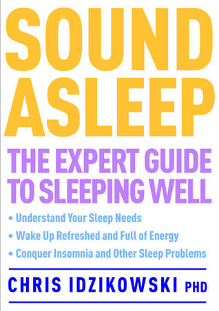Sound Asleep: The Expert Guide to Sleeping Well