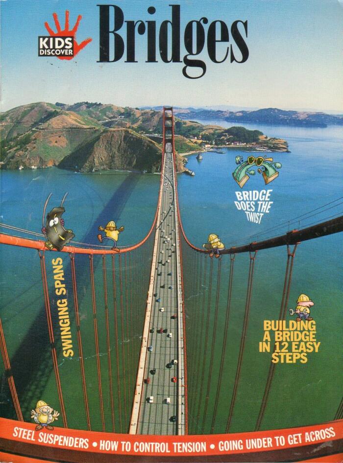Kids Discover Magazine: Bridges (Volume 14 Issue 6)