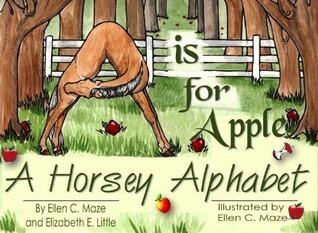 A is for Apple: A Horsey Alphabet