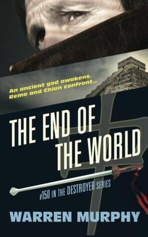 The End of the World: From the Scrolls of Sinanju