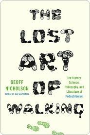 The Lost Art of Walking