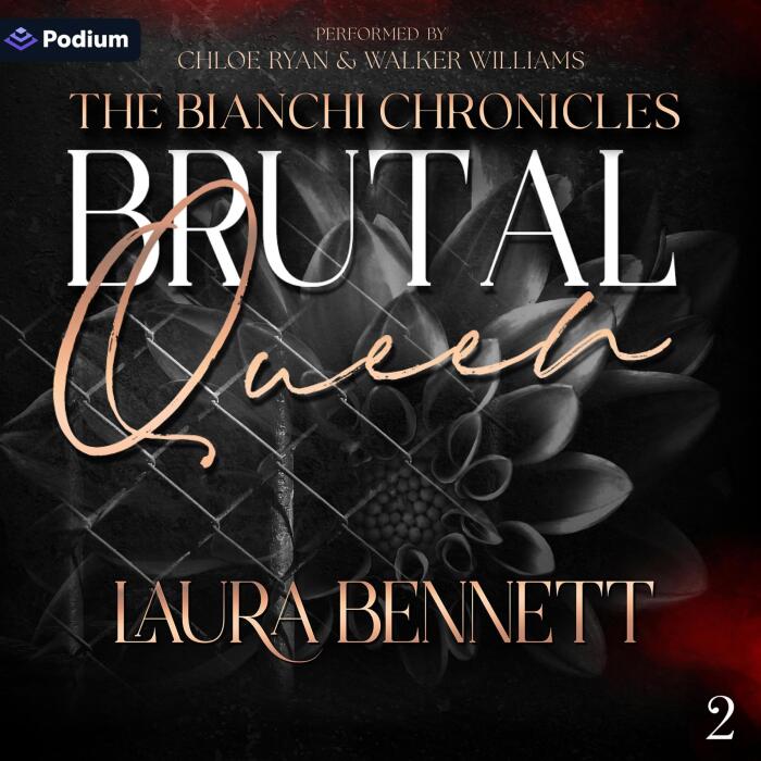 Brutal Queen: The Bianchi Chronicles, Book 2