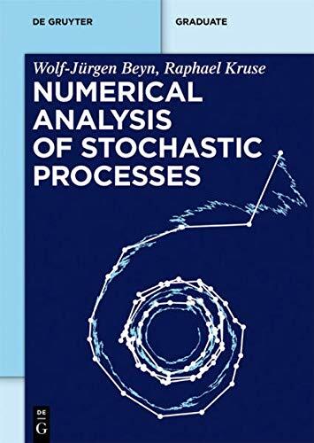 Numerical Analysis of Stochastic Processes