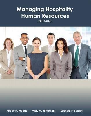 Managing Hospitality Human Resources