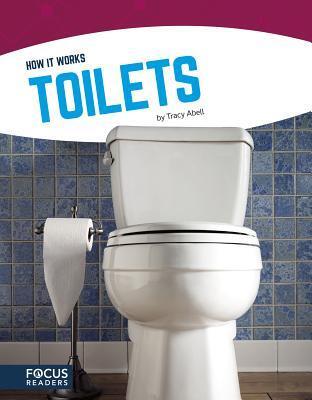 Toilets (How It Works)