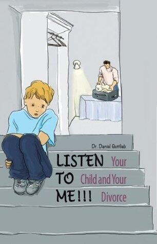 Divorce and Children: Listen to Me