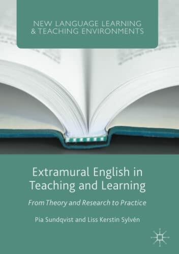 Extramural English in Teaching and Learning: From Theory and Research to Practice