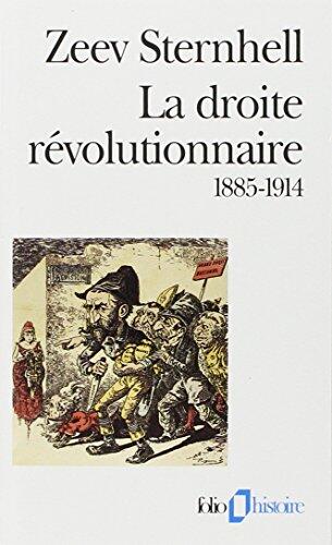 La droite révolutionnaire (1885-1914): Les origines françaises du fascisme