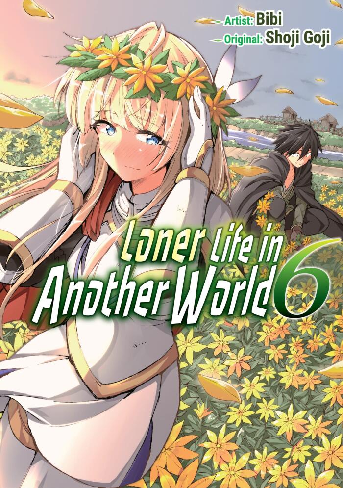 Loner Life in Another World (Manga) Vol. 6