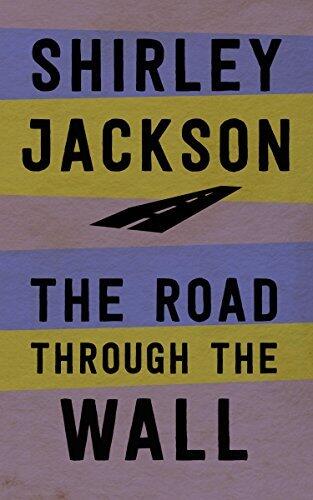 The Road Through the Wall