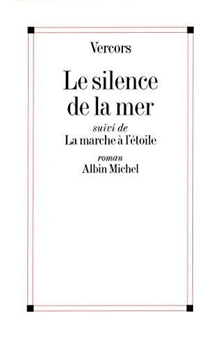 Le Silence De La Mer / La Marche À L'étoile