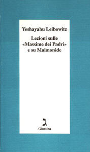 Lezioni sulle "Massime dei Padri" e su Maimonide