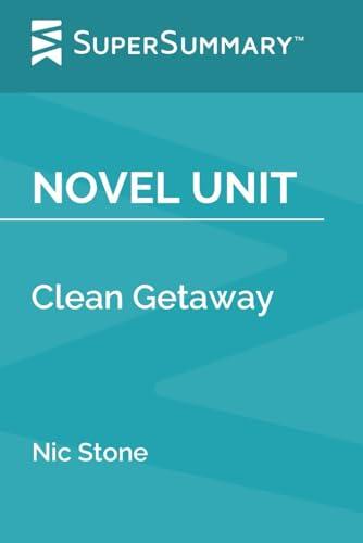 Novel Unit: Clean Getaway