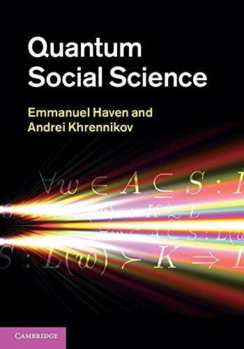 Quantum Social Science (1st Edition, 2013)