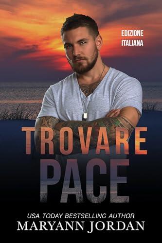 Trovare Pace: Finding Peace (Edizione italiana)