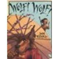 Wolf! Wolf!