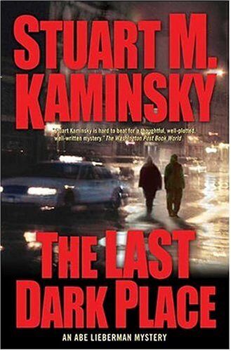 The Last Dark Place: An Abe Lieberman Mystery