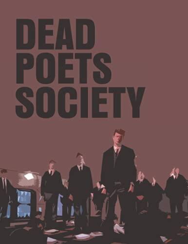 Dead Poets Society: The Screenplay