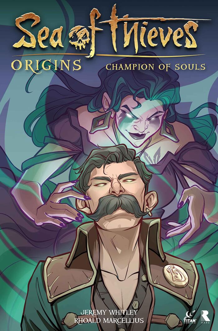 Sea of Thieves Vol. 2: Champion of Souls