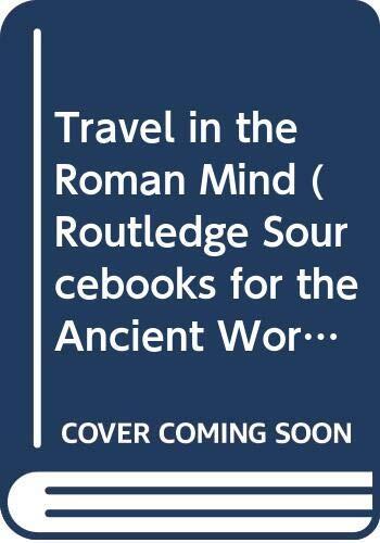 Travel in the Roman Mind