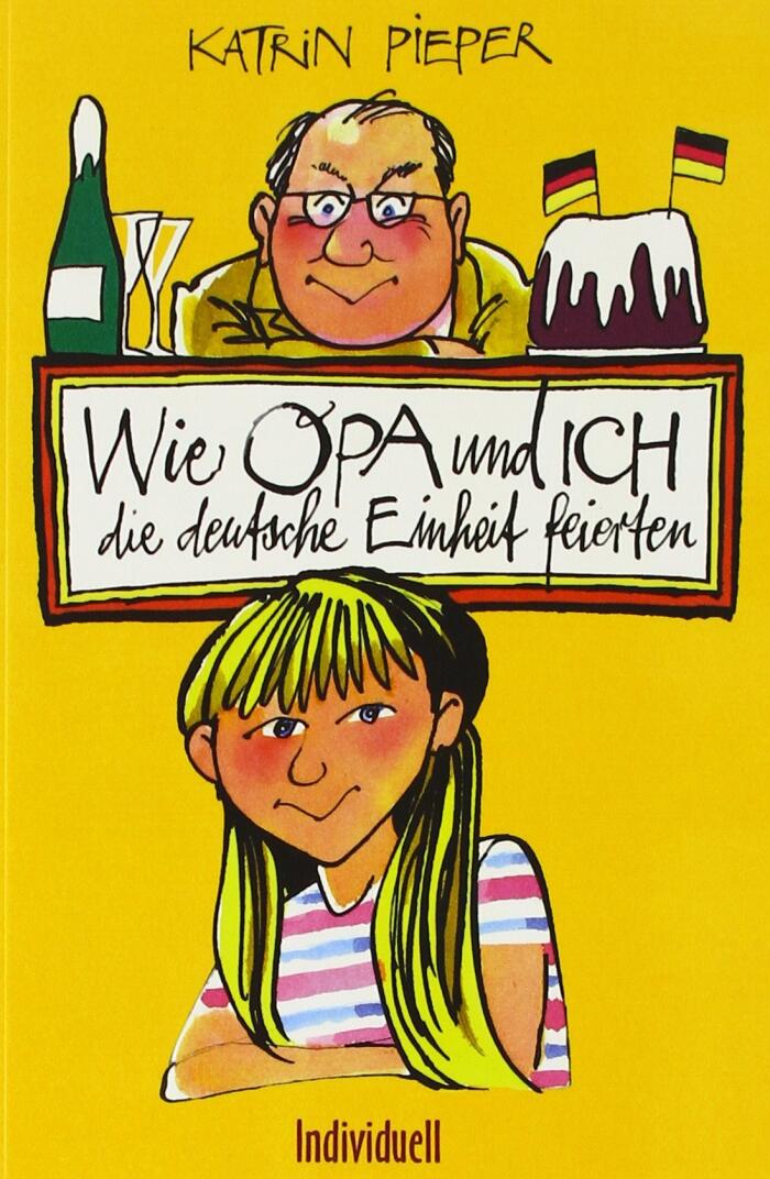 Wie Opa und ich die deutsche Einheit feierten