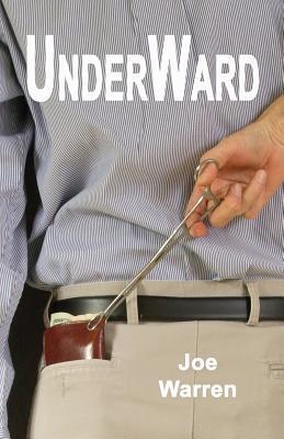 UnderWard: A Tale of Obamacare