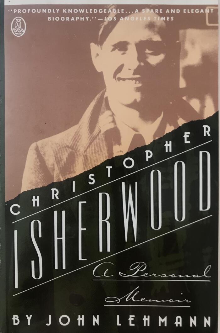 Christopher Isherwood: A Personal Memoir