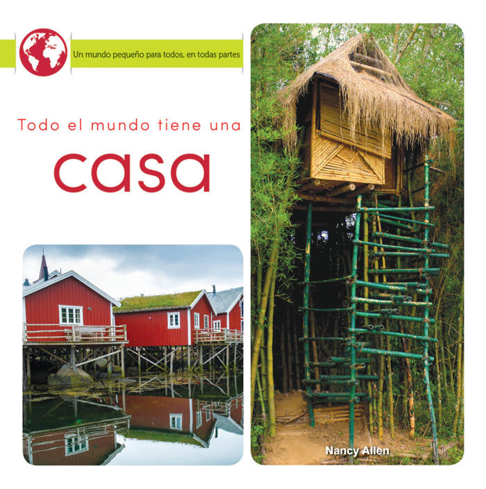 Todo el mundo tiene una casa (Little World Everyone Everywhere)