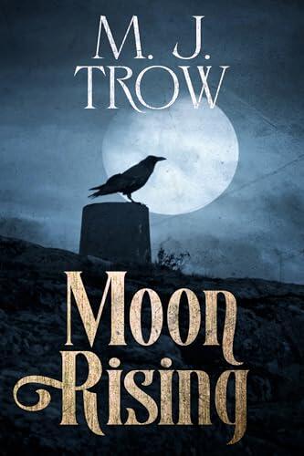 Moon Rising: Book Twelve in the Kit Marlowe Series