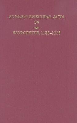 English Episcopal Acta 34, Worcester 1186-1218