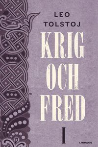 Krig och fred Vol. 1
