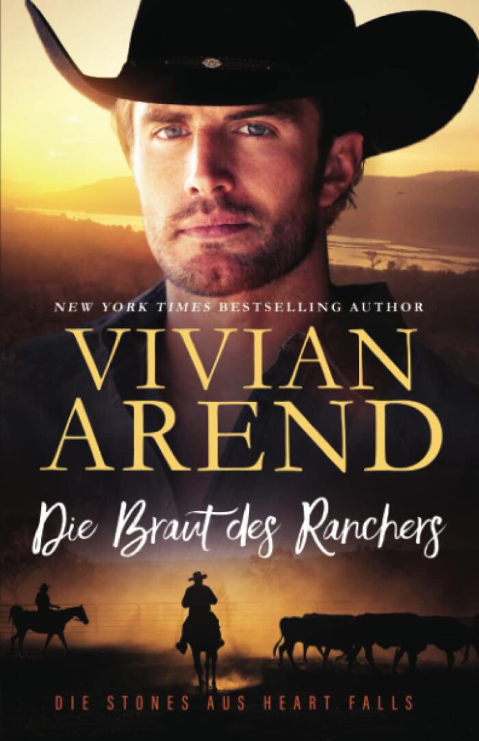 Die Braut des Ranchers (Die Stones aus Heart Falls)